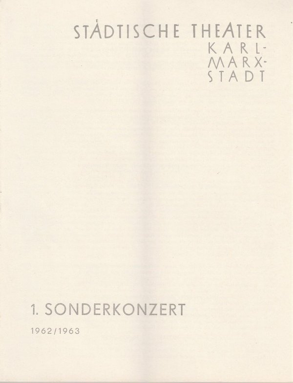 Programmheft 1. Sonderkonzert Städtische Theater Karl-Marx-Stadt 1962