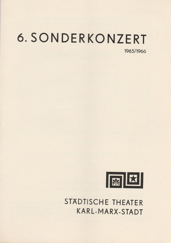 Programmheft 6. Sonderkonzert Städtische Theater Karl-Marx-Stadt 1966