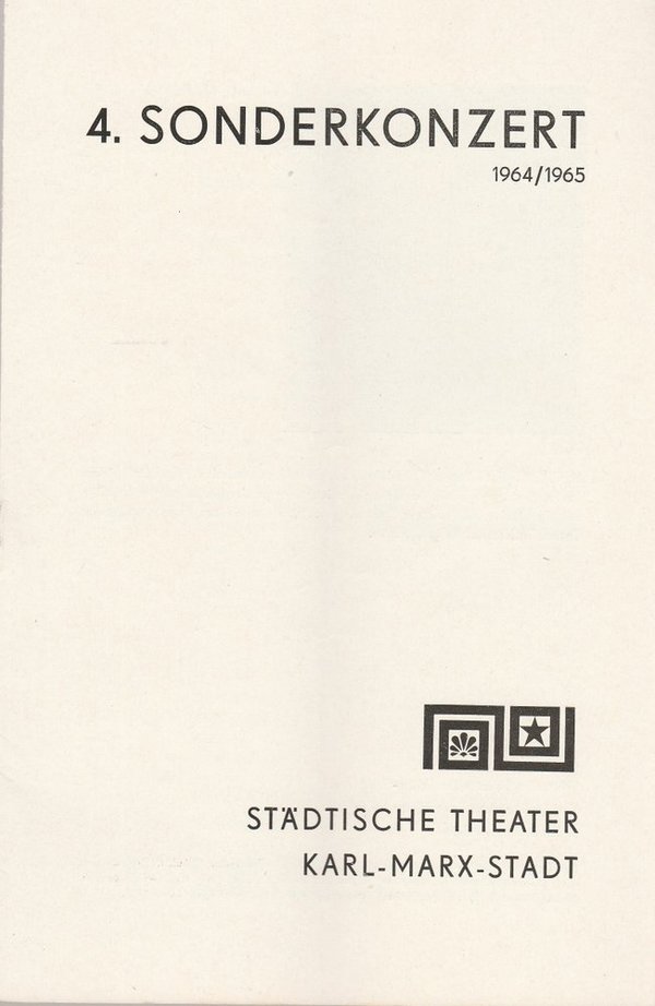 Programmheft 4. Sonderkonzert Städtische Theater Karl-Marx-Stadt 1965