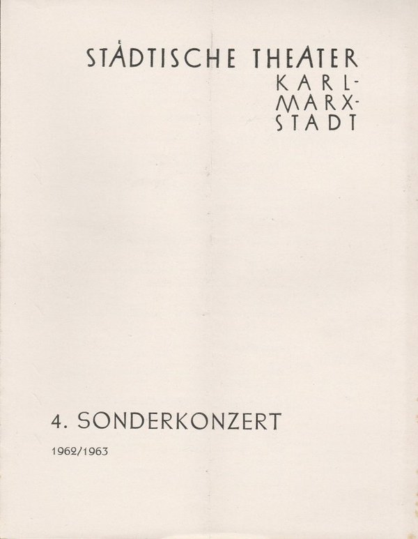 Programmheft 4. Sonderkonzert Städtische Theater Karl-Marx-Stadt 1963
