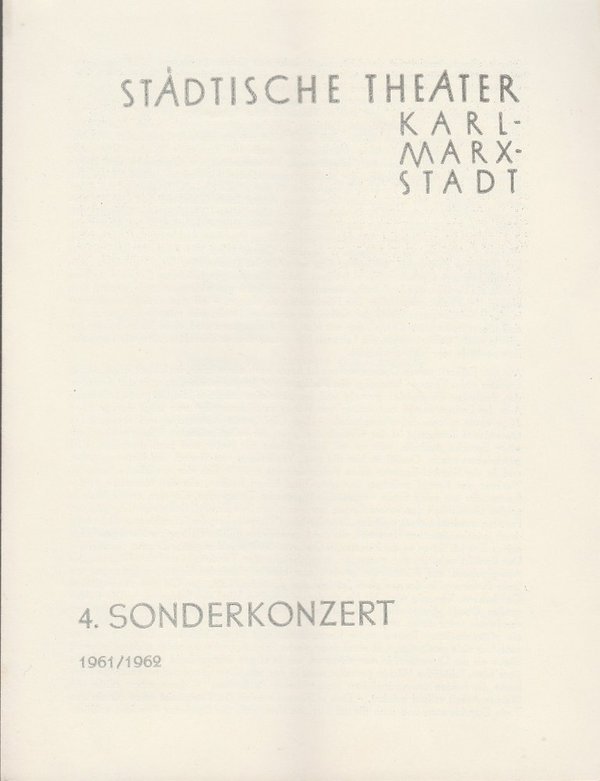 Programmheft 4. Sonderkonzert Städtische Theater Karl-Marx-Stadt 1962