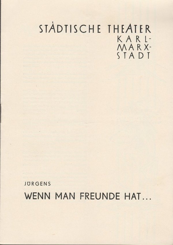 Programmheft Urauf. C. Jürgens WENN MAN FREUNDE HAT Theater Karl-Marx-Stadt 1957