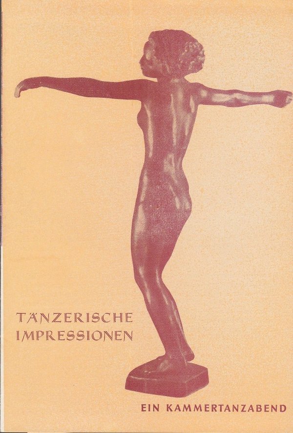 Programmheft TÄNZERISCHE IMPRESSIONEN Städtische Theater Karl-Marx-Stadt 1965