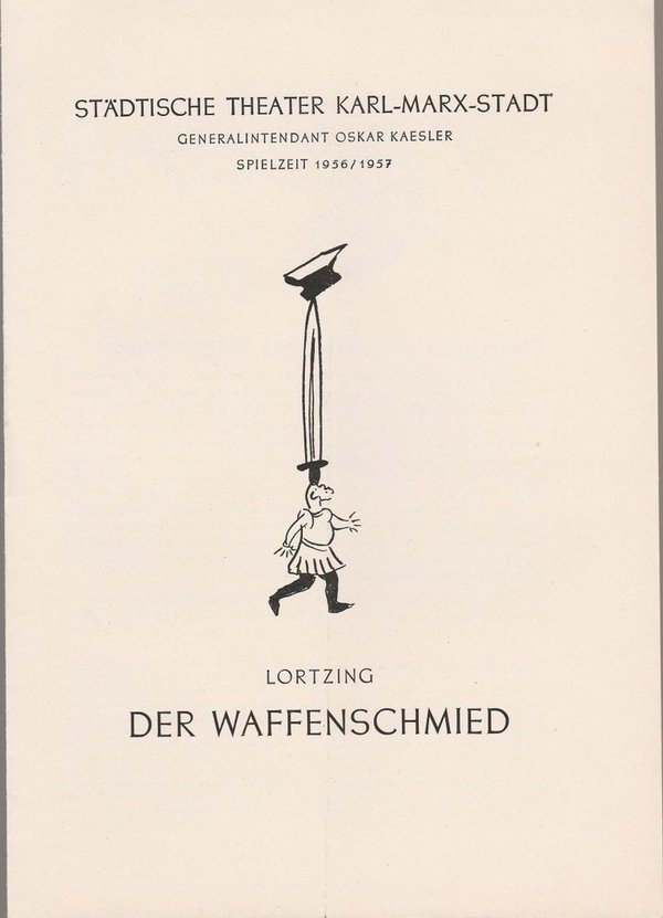 Programmheft Albert Lortzing DER WAFFENSCHMIED  Theater Karl-Marx-Stadt 1957