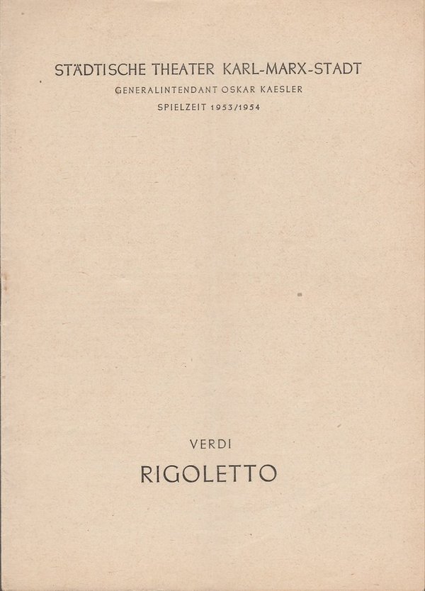 Programmheft Giuseppe Verdi RIGOLETTO  Theater Karl-Marx-Stadt 1954