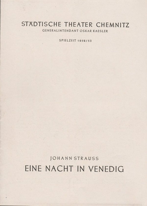 Programmheft Johann Strauss EINE NACHT IN VENEDIG Theater Chemnitz 1953