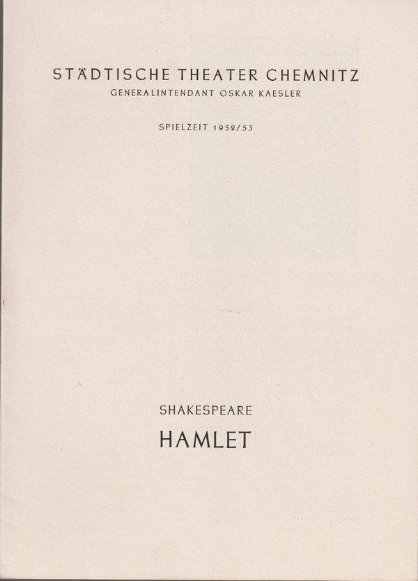 Programmheft William Shakespeare HAMLET Theater Chemnitz 1952