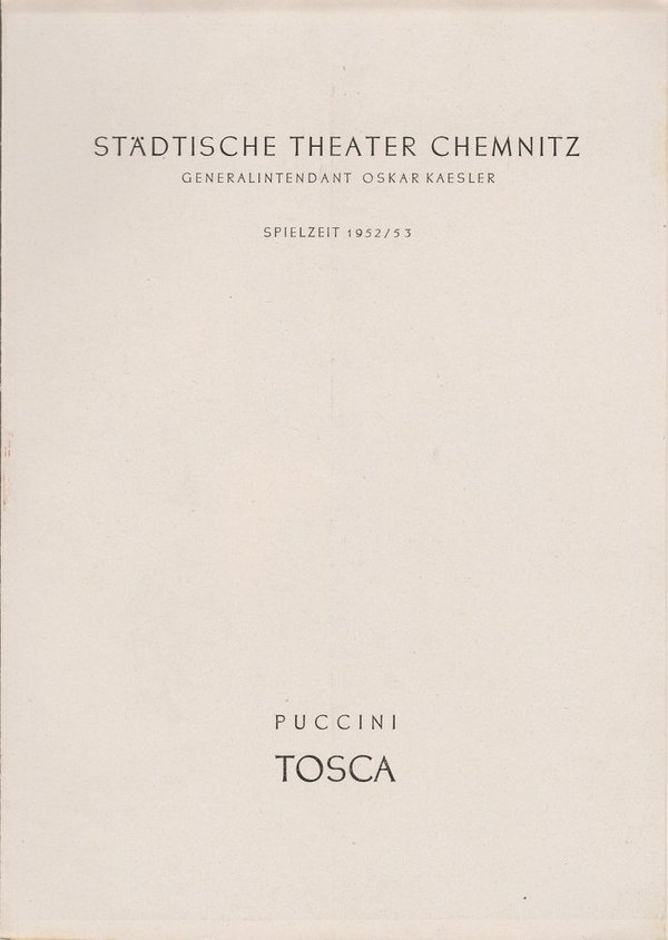 Programmheft Giacomo Puccini TOSCA Theater Chemnitz 1952