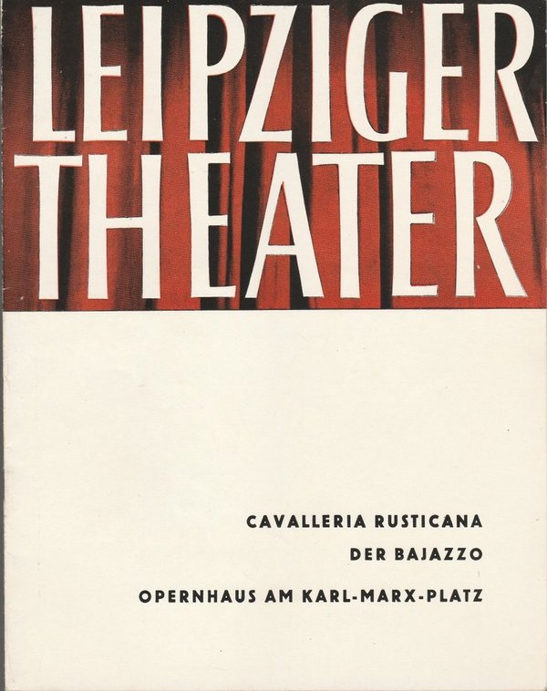 Programmheft Pietro Mascagni CAVALLERIA RUSTICANA Theater Leipzig 1961