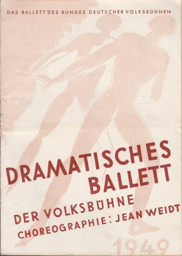 Programmheft Dramatisches Ballett der Volksbühne Tournee 1949