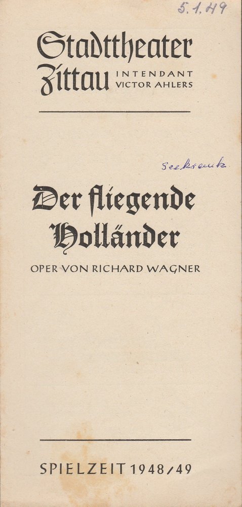 Programmheft Richard Wagner DER FLIEGENDE HOLLÄNDER Stadttheater Zittau 1949