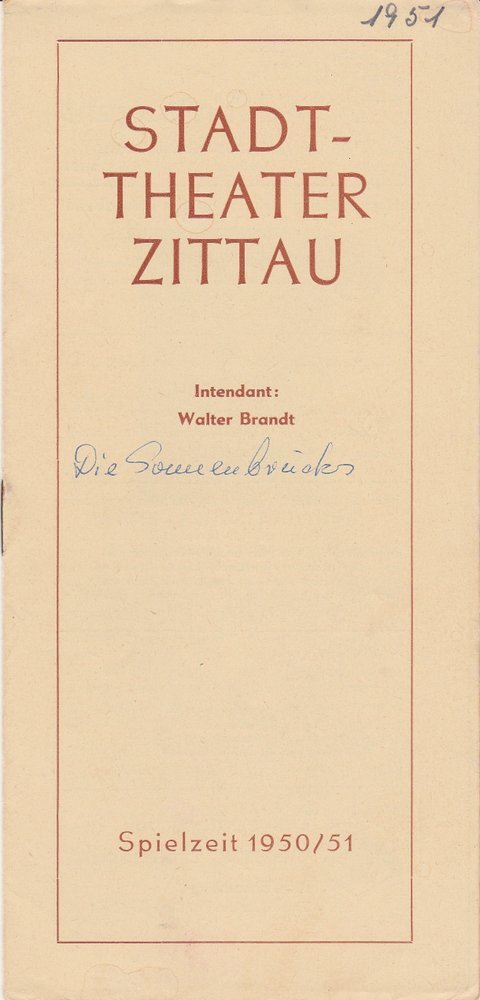 Programmheft Leon Kruczkowski DIE SONNENBRUCKS Stadttheater Zittau 1951