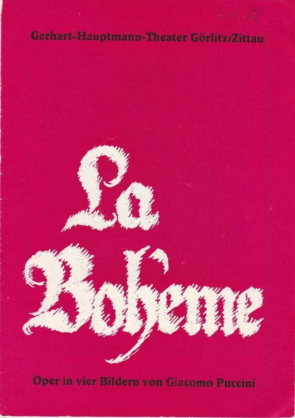 Programmheft Giacomo Puccini LA BOHEME Gerhart-Hauptmann-Theater 1976