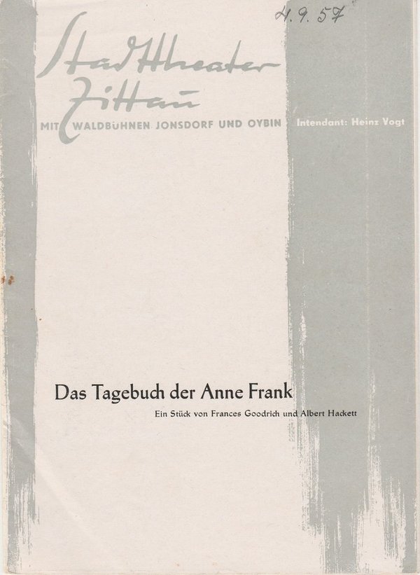 Programmheft  Goodrich /  Hackett TAGEBUCH DER ANNE FRANK The. Zittau 1957