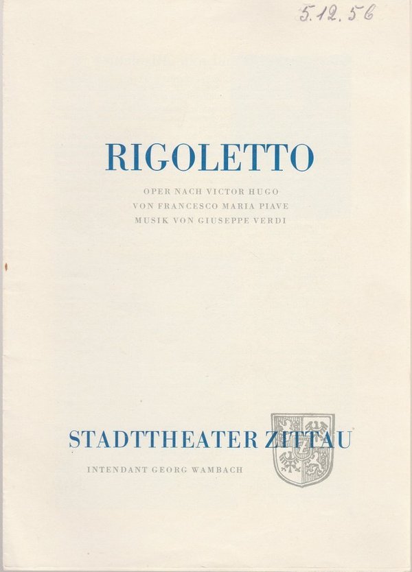 Programmheft Giuseppe Verdi RIGOLETTO Stadttheater Zittau 1956
