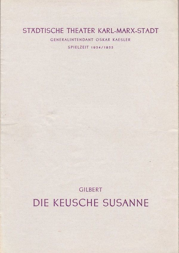 Programmheft Robert Gilbert DIE KEUSCHE SUSANNE Theater Karl-Marx-Stadt 1955