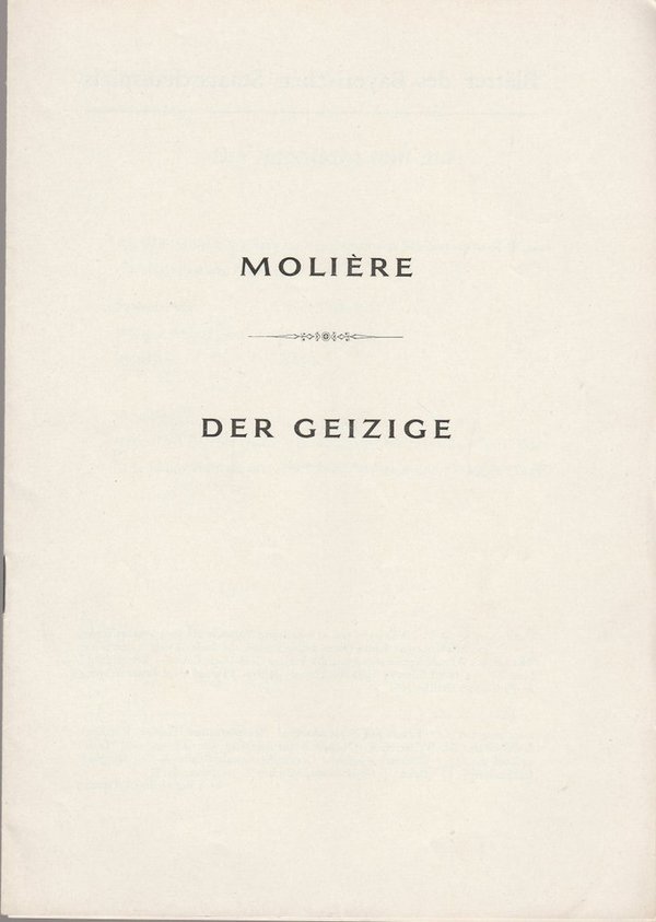 Programmheft Moliere DER GEIZIGE Bayerisches Staatsschauspiel 1953