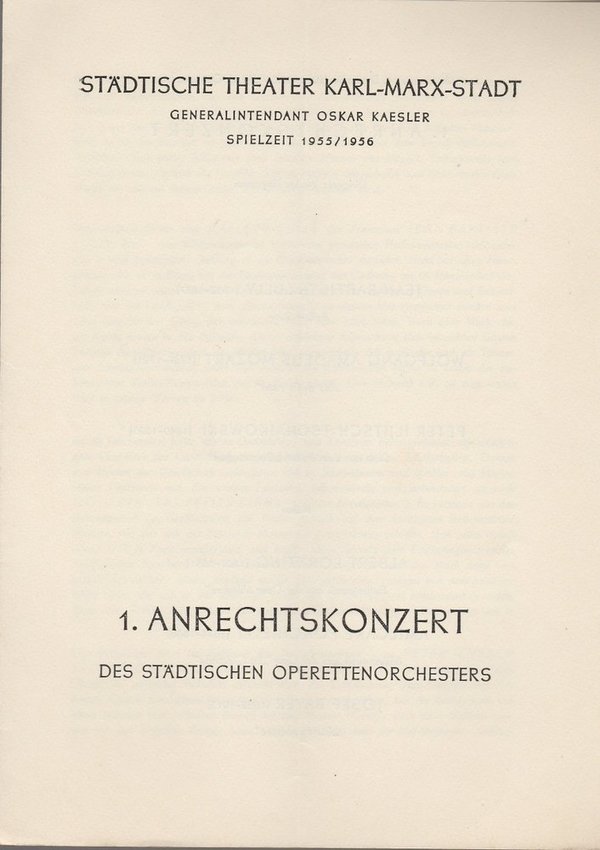 Programmheft 1. ANRECHTSKONZERT des städt. Orchesters Karl-Marx-Stadt 1955