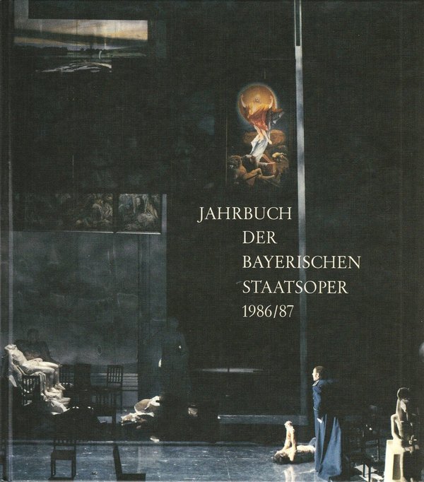 Jahrbuch der Bayerischen Staatsoper 1986 / 87 IX
