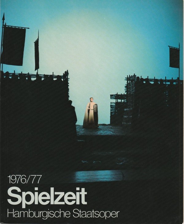 Spielzeit Jahrbuch der Hamburgischen Staatsoper 1976 / 77