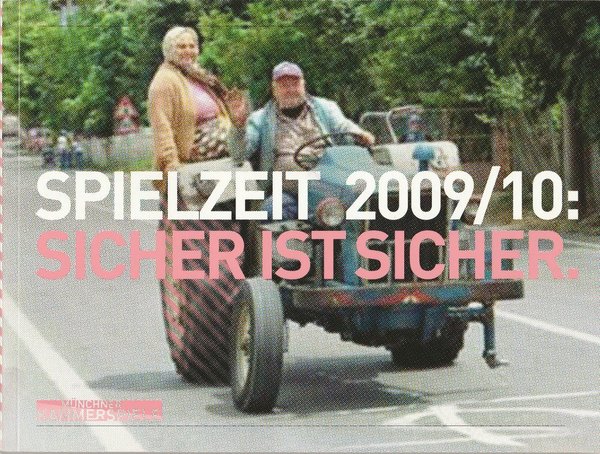 Spielzeit 2009 / 10 : SICHER IST SICHER Spielzeitheft Münchner Kammerspiele
