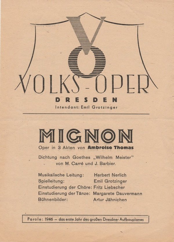 Programmheft MIGNON. Oper von Ambroise Thomas Volksoper Dresden 1946