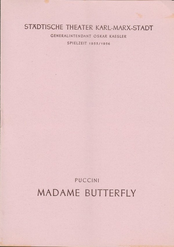 Programmheft Giacomo Puccini MADAME BUTTERFLY Theater Karl-Marx-Stadt 1955