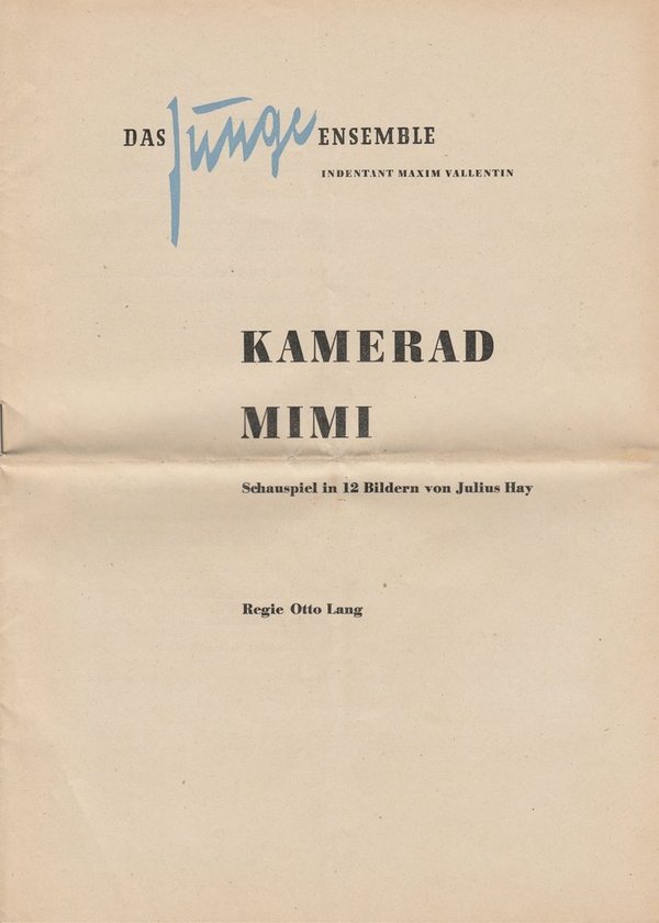 Programmheft Julius Hay KAMERAD MIMI Das Junge Ensemble Weimar 1949