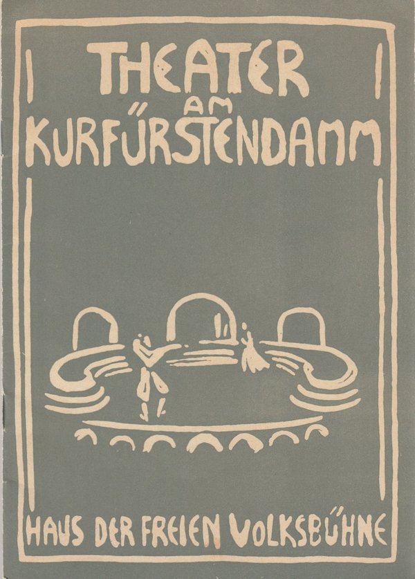 Programmheft Franz Grillparzer WEH DEM, DER LÜGT! Theater am Kurfürstendamm 1957