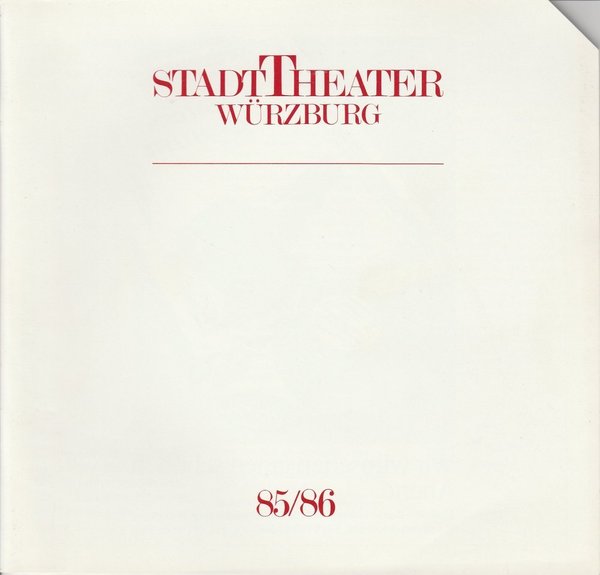 Programmheft Stadttheater Würzburg Spielzeit 1985 / 86 Spielzeitheft
