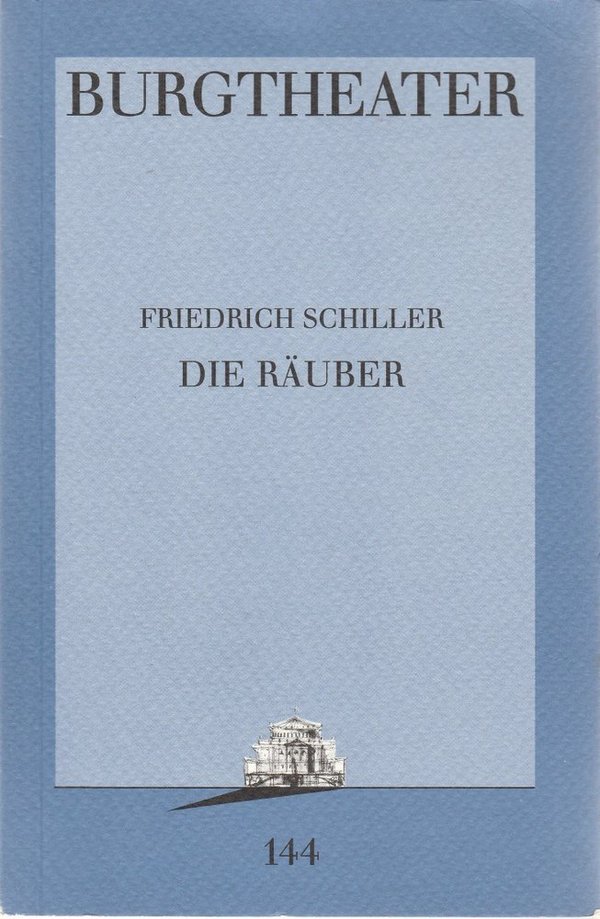 Programmheft Friedrich Schiller DIE RÄUBER Burgtheater Wien 1995