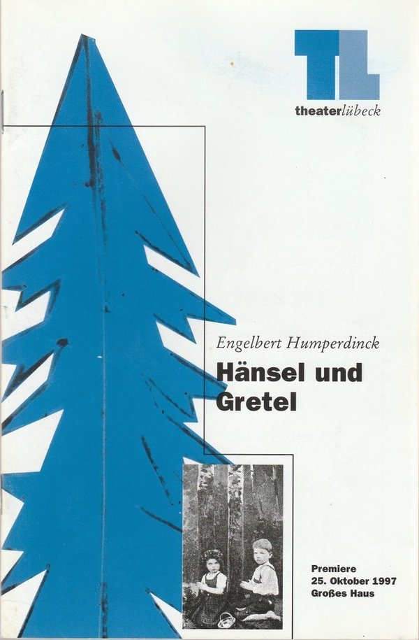 Programmheft Engelbert Humperdinck HÄNSEL UND GRETEL Theater Lübeck 1997