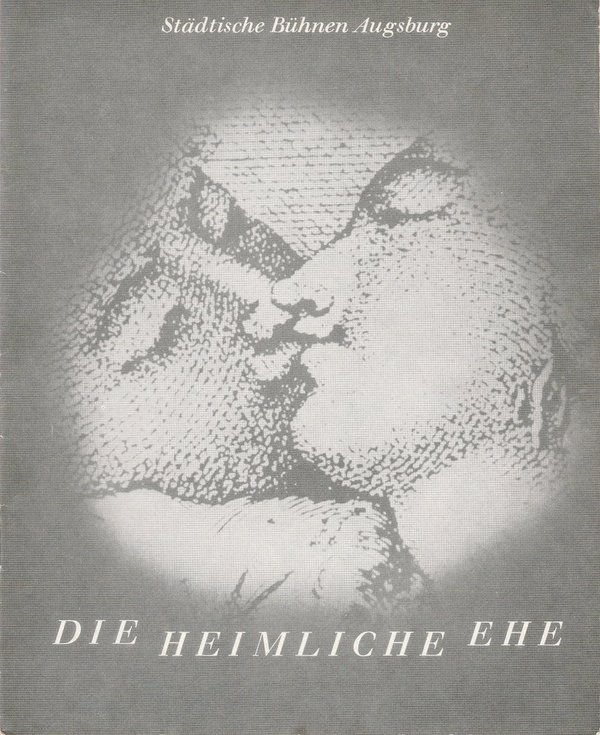 Programmheft Domenico Cimarosa DIE HEIMLICHE EHE Bühnen Augsburg 1971