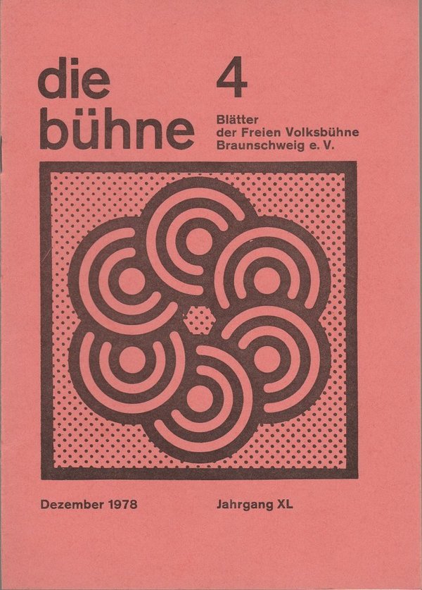 DIE BÜHNE 4 Dezember 1978  Blätter der Freien Volksbühne Braunschweig