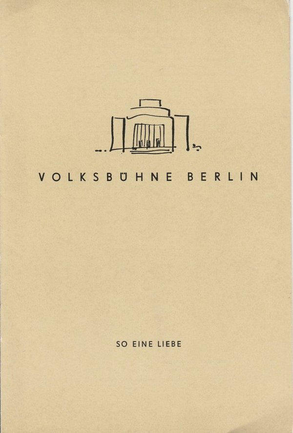 Programmheft Pavel Kohout SO EINE LIEBE Volksbühne Berlin 1958