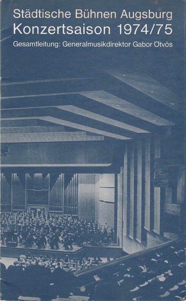 Programmheft Konzertsaison 1974 / 75 Städtische Bühnen Augsburg