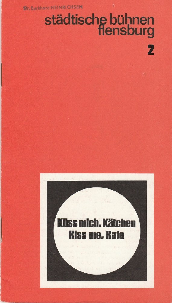 Programmheft Cole Porter KÜSS MICH, KÄTCHEN Bühnen Flensburg 1970