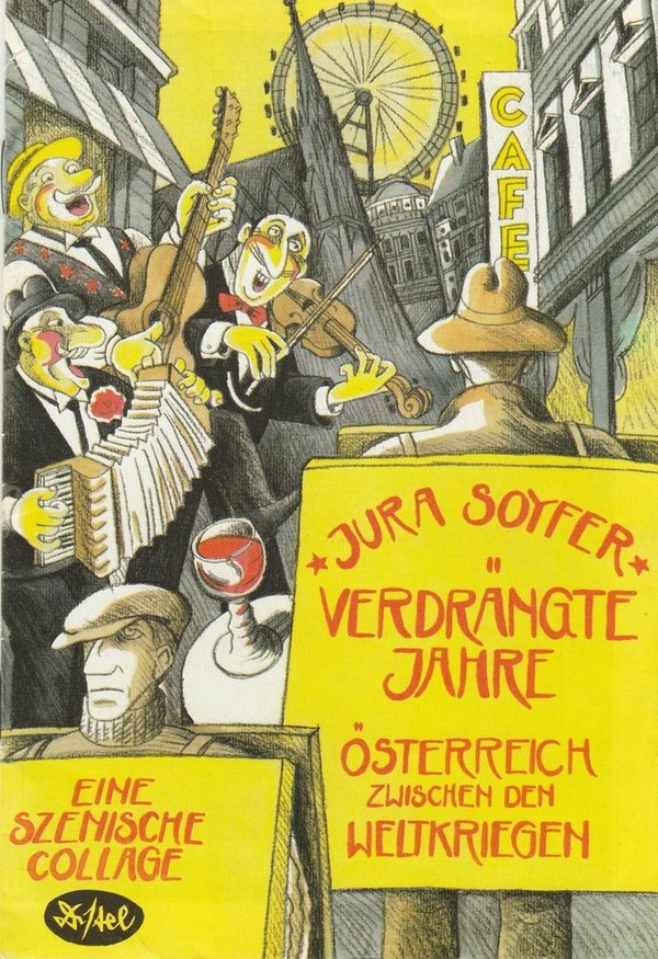 Programmheft Jura Soyfer VERDRÄNGTE JAHRE Distel Das Berliner Kabarett 1984