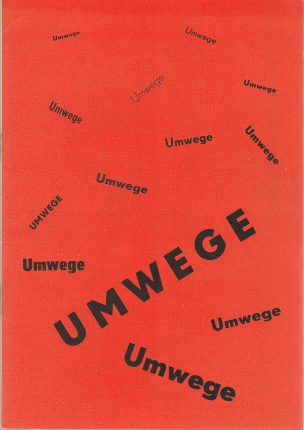 Programmheft UMWEGE. Schauspiel von Paul Gratzik Staatstheater Schwerin 1972