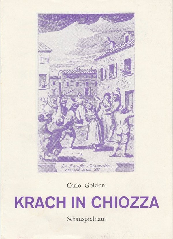 Programmheft KRACH IN CHIOZZA Carlo Goldoni Leipzig 1973