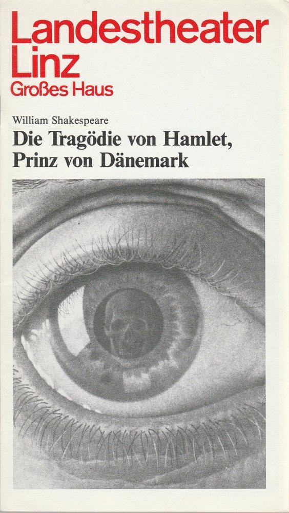 Programmheft William Shakespeare DIE TRAGÖDIE VON HAMLET Landestheater Linz 1985