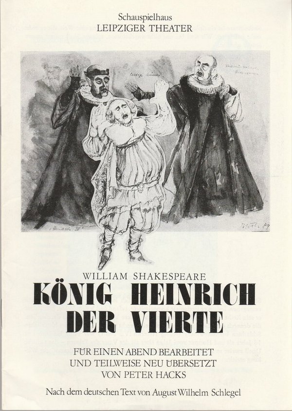 Programmheft William Shakespeare KÖNIG HEINRICH DER VIERTE Leipziger Theater '89