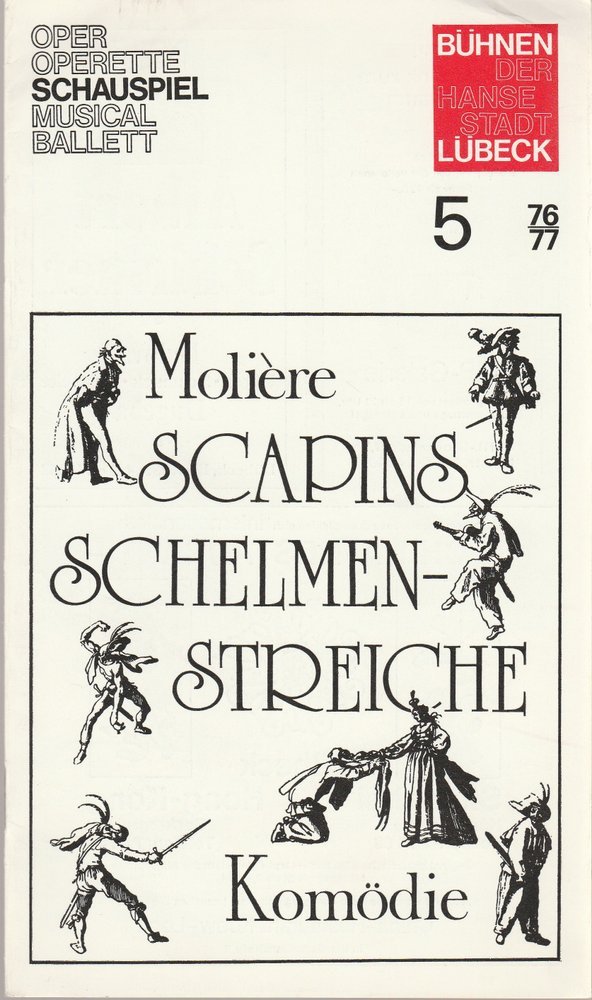 Programmheft Moliere SCAPINS SCHELMENSTREICHE Bühnen Lübeck 1976