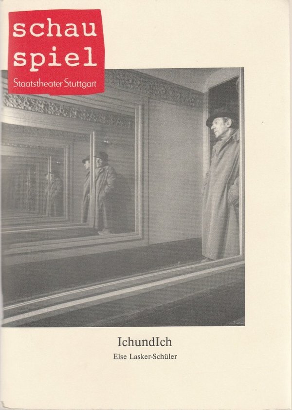 Programmheft Else Lasker-Schüler IchundICH Staatstheater Stuttgart 1991