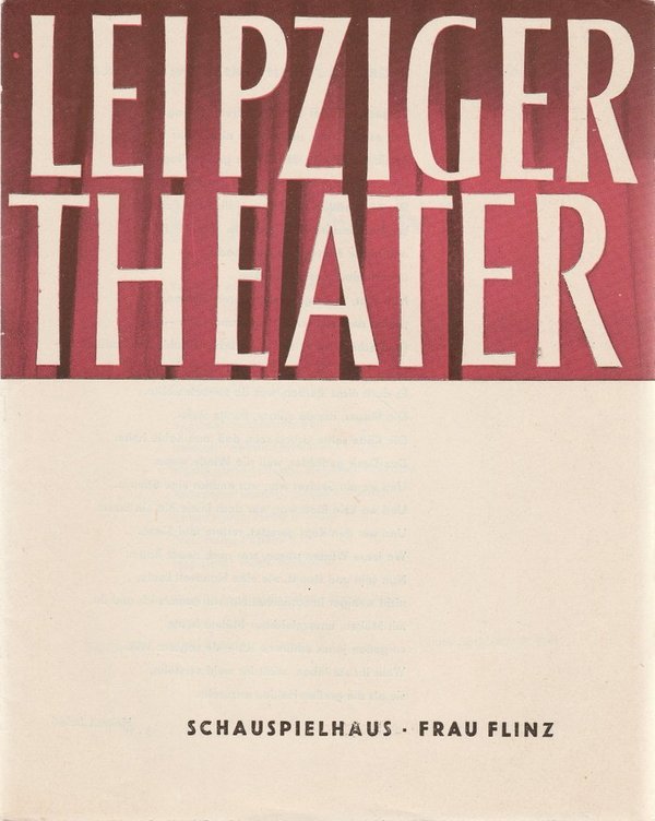 Programmheft FRAU FLINZ von Helmut Baierl Städtische Theater Leipzig 1963