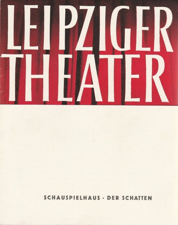 Programmheft Jewgenij Schwarz DER SCHATTEN Städtische Theater Leipzig 1963