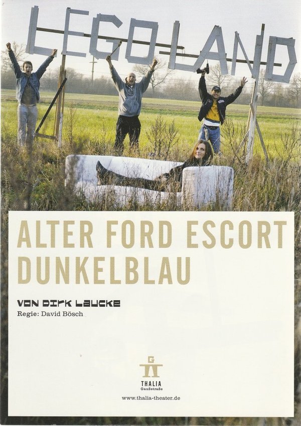 Programmheft Dirk Laucke ALTER FORD ESCORT DUNKELBLAU Thalia 2008