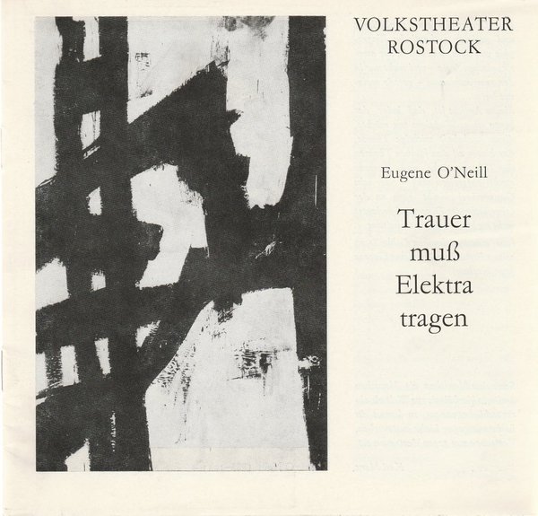 Programmheft Eugene O'Neill TRAUER Muß ELEKTRA TRAGEN Rostock DDR 1980