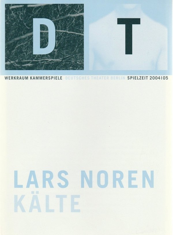 Programmheft Lars Norden KÄLTE Deutsches Theater Berlin 2005