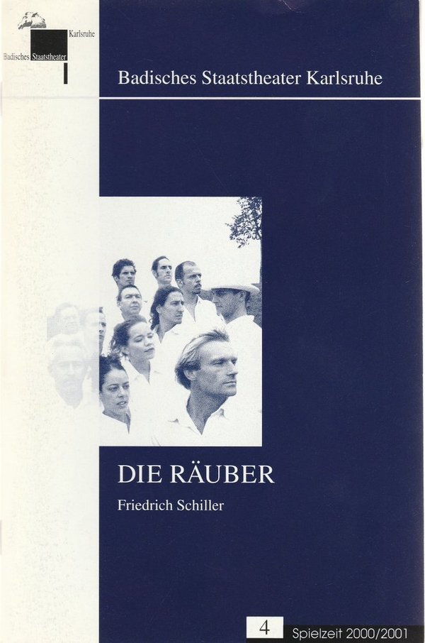 Programmheft Friedrich Schiller DIE RÄUBER Bad. Staatstheater Karlsruhe 2000